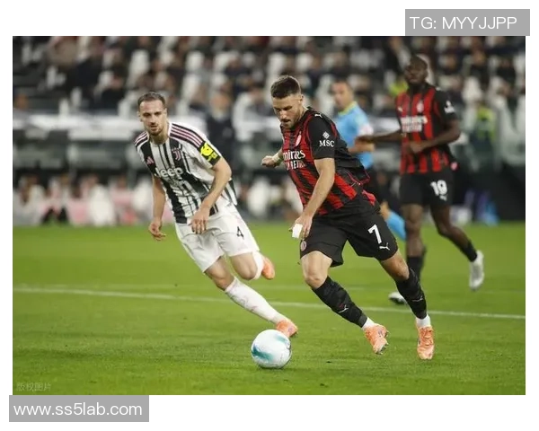 AC米兰逆转尤文图斯友谊赛精彩瞬间回顾与赛后深度分析 AC米兰逆转尤文图斯友谊赛精彩瞬间回顾与赛后深度分析