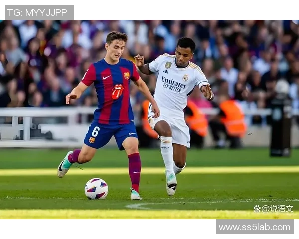 皇马逆袭巴萨友谊赛精彩瞬间回顾与战术分析